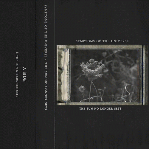 Symptoms Of The Universe : The Sun No Longer Sets